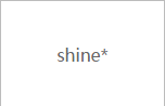 shine*