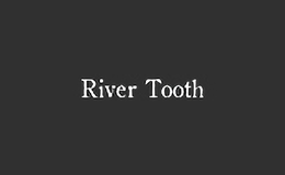 rivertooth